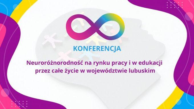 Konferencja Neuroróżnorodność na rynku pracy i w edukacji przez całe życie