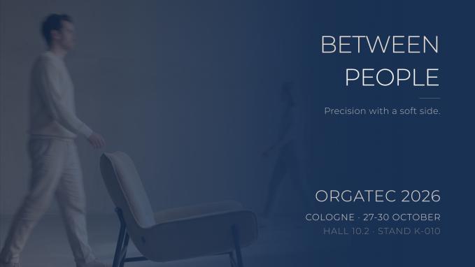 BETWEEN PEOPLE. Precision with a soft side — Balma na Orgatec 2026